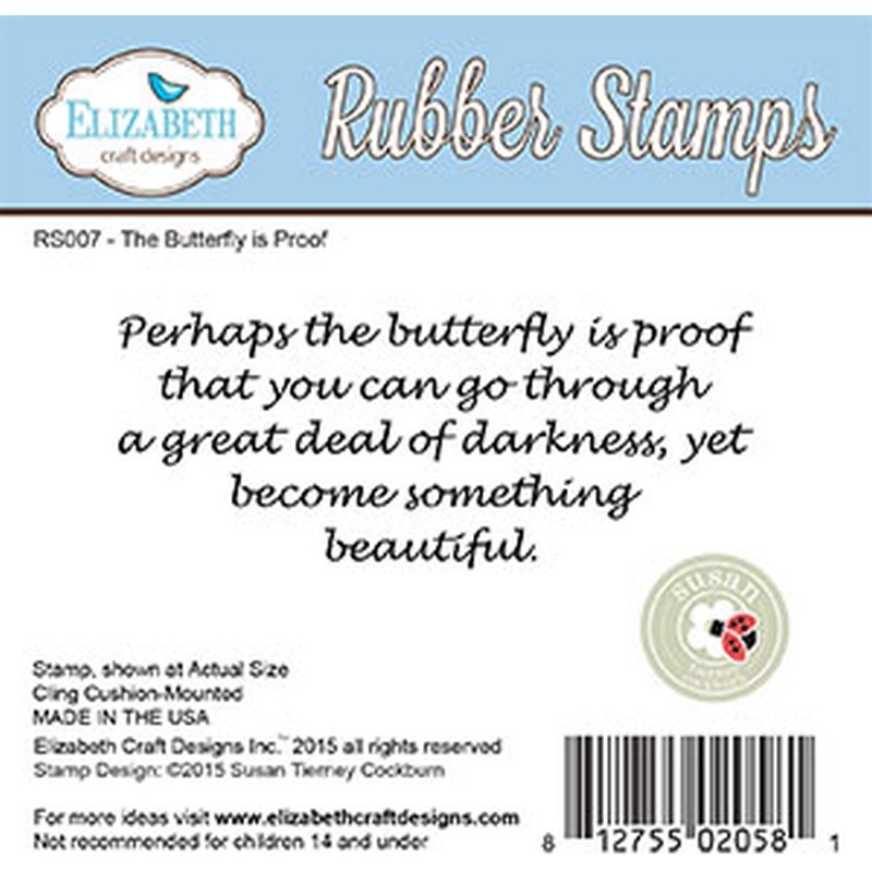 Elizabeth Craft Designs - The Butterfly is Proof Rubber Stamp