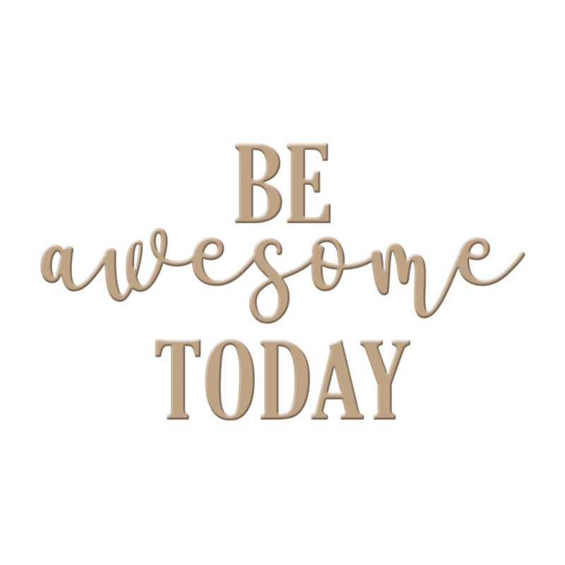 Spellbinders Glimmer Plate - Be Awesome Today 