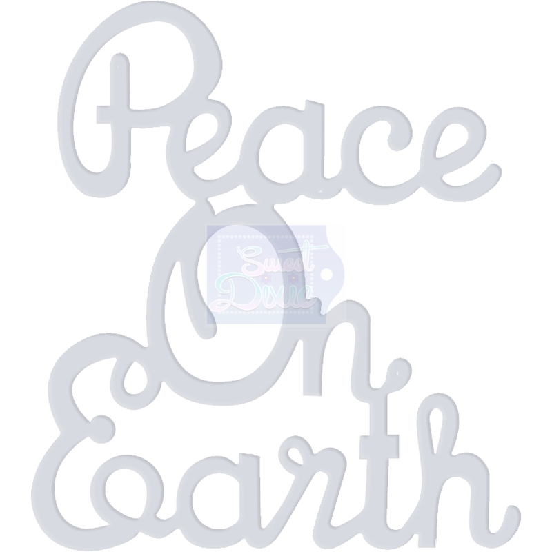 Sweet Dixie Peace On Earth Sentiment die set