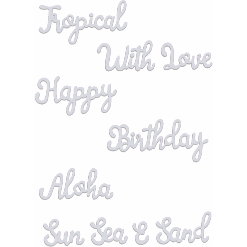 Sweet Dixie Tropical Sentiments Sentiments die set